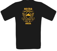 NEVER UNDERESTIMATE A BIKER