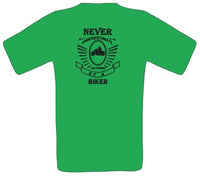 NEVER UNDERESTIMATE A BIKER
