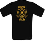 NEVER UNDERESTIMATE A CYCLIST